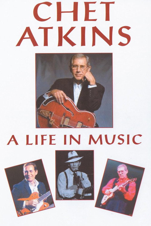 Chet Atkins: A Life in Music Poster