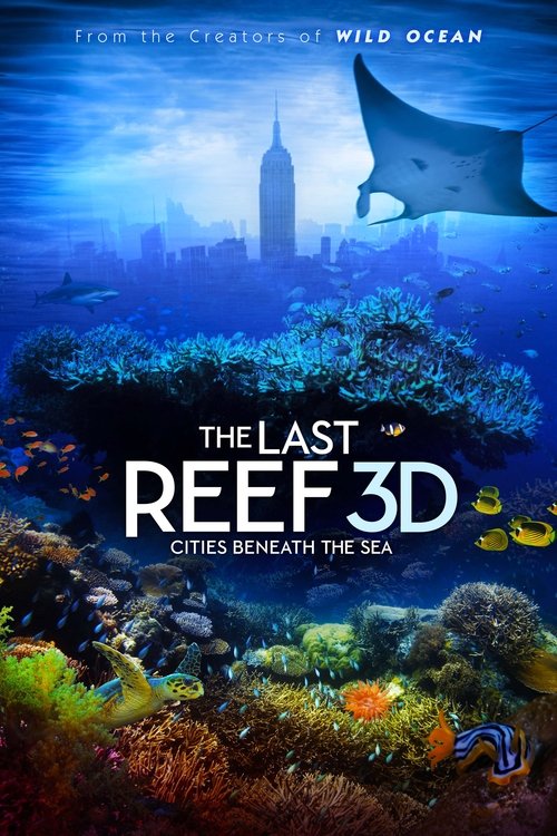 The Last Reef: Cities Beneath the Sea Poster