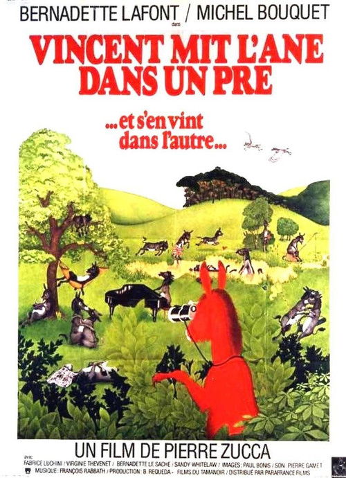 Vincent Put the Donkey in a Meadow (And Went Into the Other) Poster