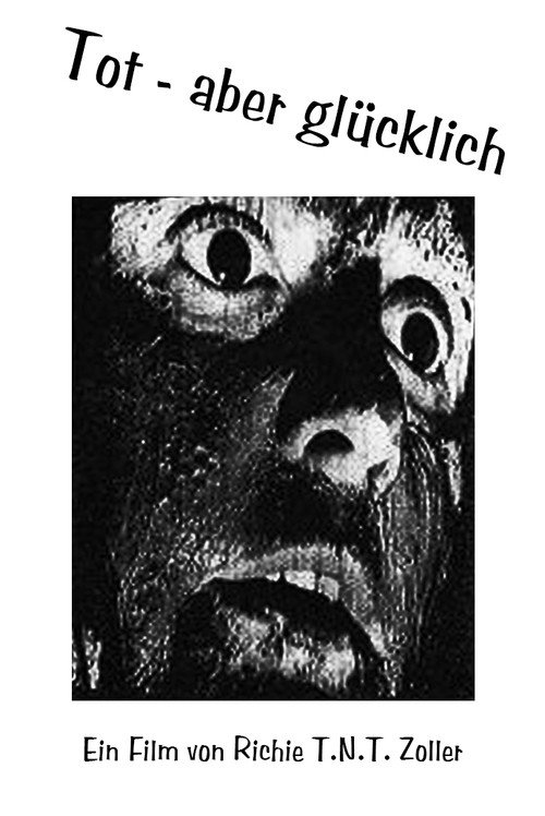 Tot - Aber Glücklich Poster
