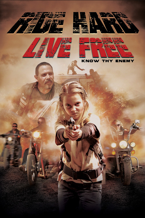 Ride Hard: Live Free Poster