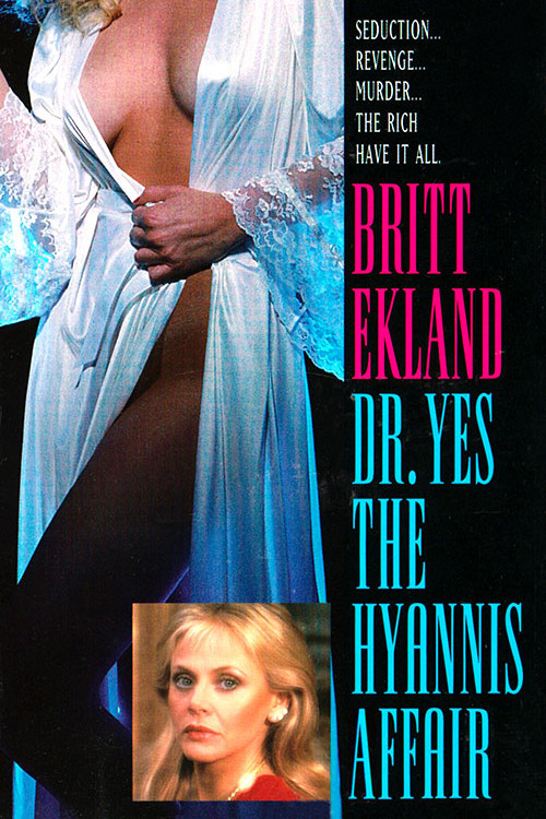 Doctor Yes: The Hyannis Affair Poster