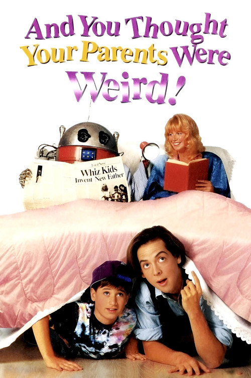 And You Thought Your Parents Were Weird! Poster