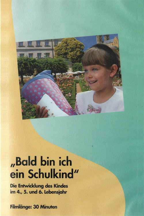 Bald bin ich ein Schulkind Poster