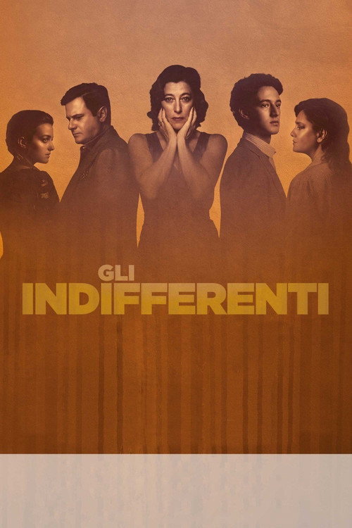 The Time of Indifference Poster