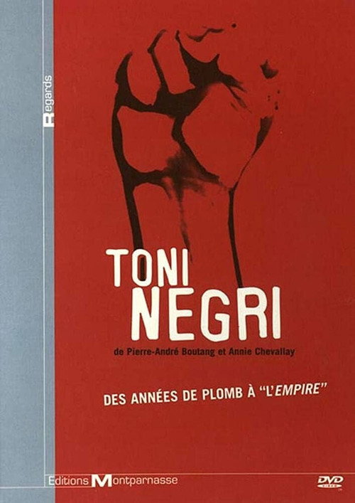 Toni Negri, des années de plomb à "l'Empire" Poster