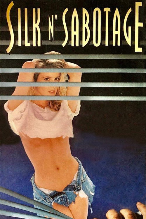 Silk 'n' Sabotage Poster