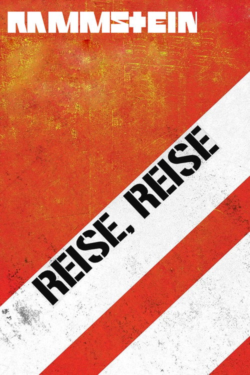 Rammstein: The Making of the Album "Reise, Reise" Poster