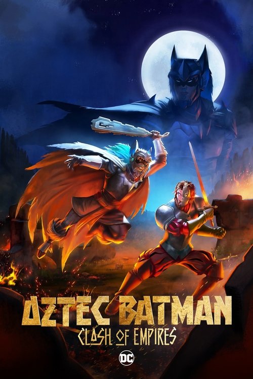 Aztec Batman: Clash of Empires Poster