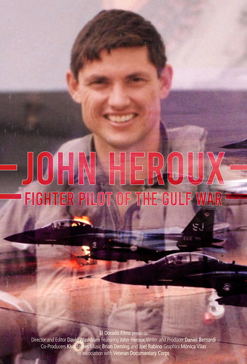 John Heroux: Gulf War Fighter Pilot Poster