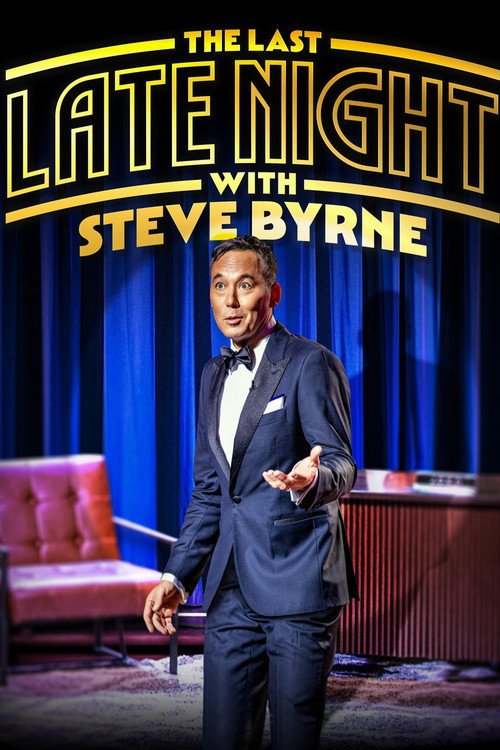 Steve Byrne: The Last Late Night Poster