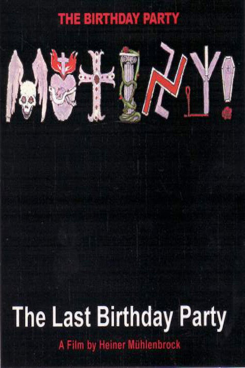 Mutiny! The Last Birthday Party Poster