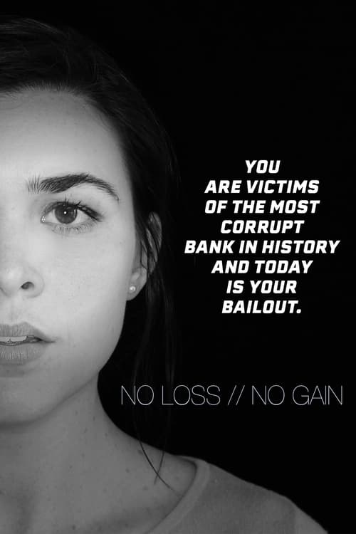 No Loss / No Gain Poster