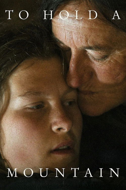 To Hold a Mountain Poster