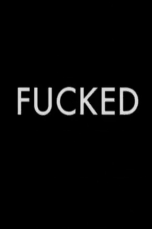 F***ed Poster