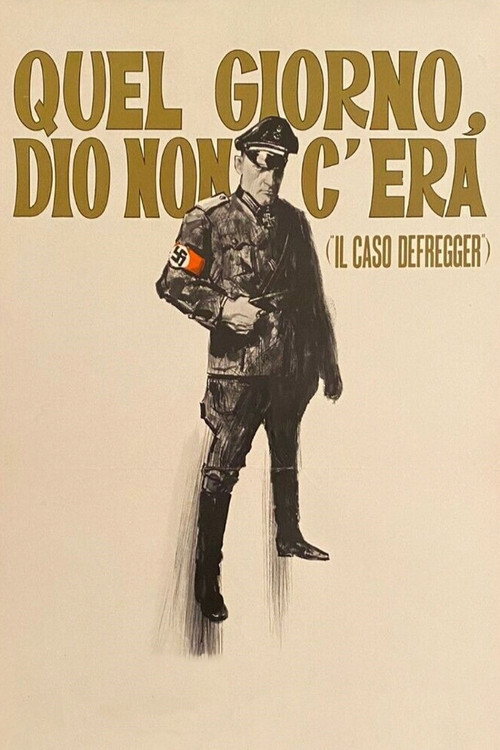 Quel giorno Dio non c'era (Il caso Defregger) Poster