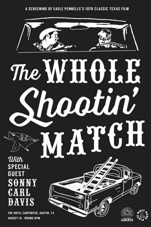 The Whole Shootin' Match Poster