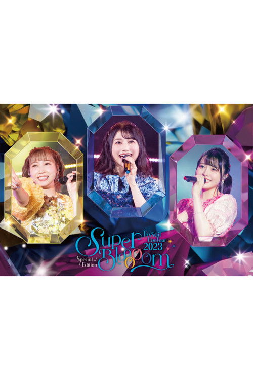 TrySail Live Tour 2023 Special Edition "SuperBlooooom" Poster