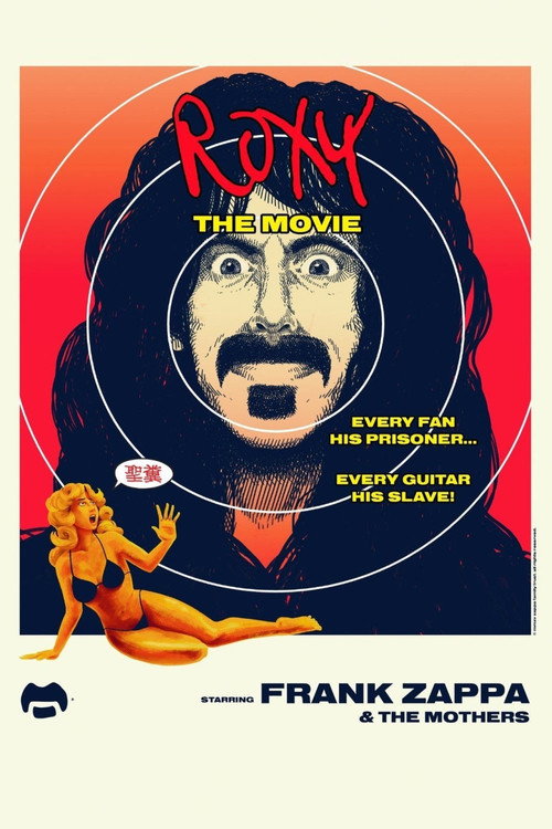 Frank Zappa & The Mothers: Roxy: The Movie Poster