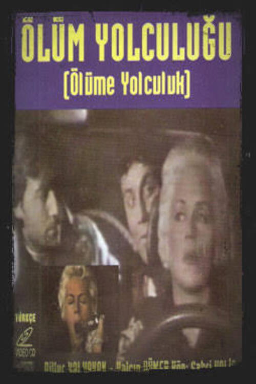 Ölüm Yolculuğu Poster