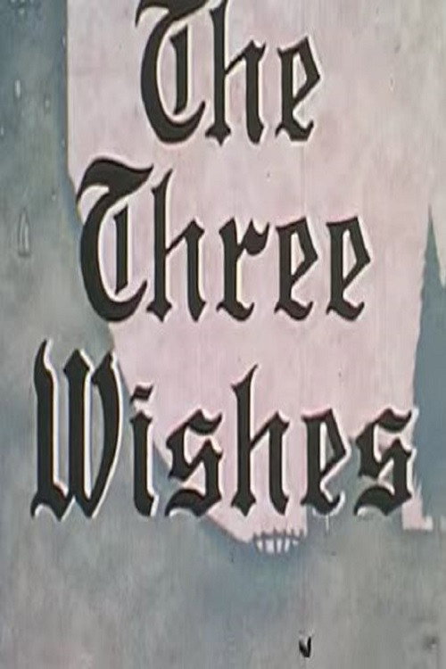 The Three Wishes Poster