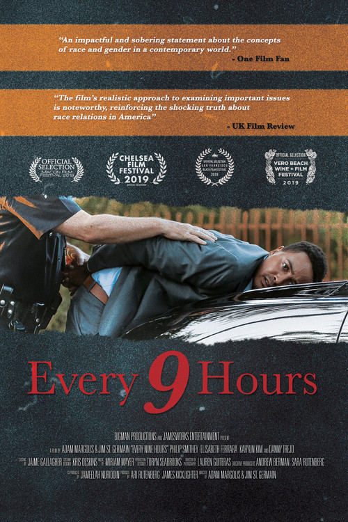 Every 9 Hours Poster