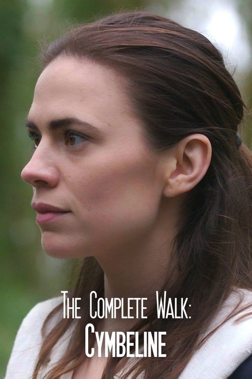 The Complete Walk: Cymbeline Poster