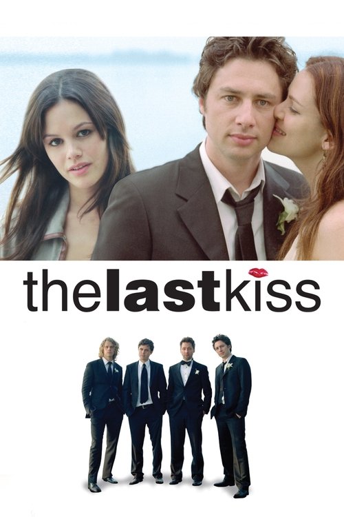 The Last Kiss Poster