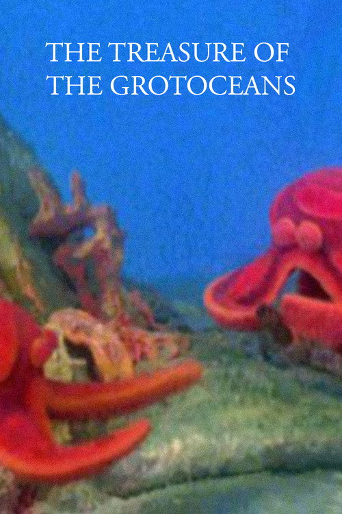 The Treasure of the Grotoceans Poster