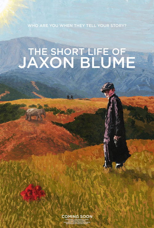 The Short Life Of Jaxon Blume Poster