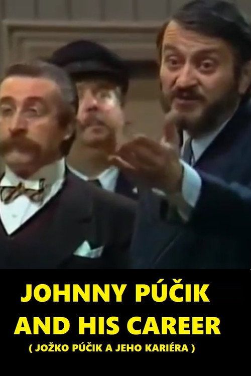 Johnny Púčik and His Career Poster
