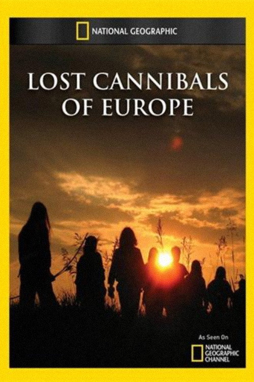 Lost Cannibals of Europe Poster