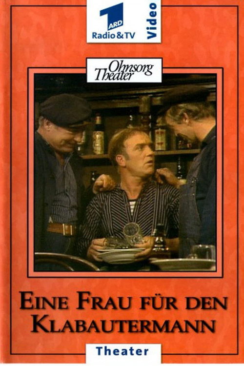 Ohnsorg Theater - Eine Frau für den Klabautermann Poster
