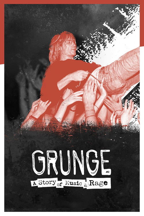Grunge: A Story of Music and Rage Poster