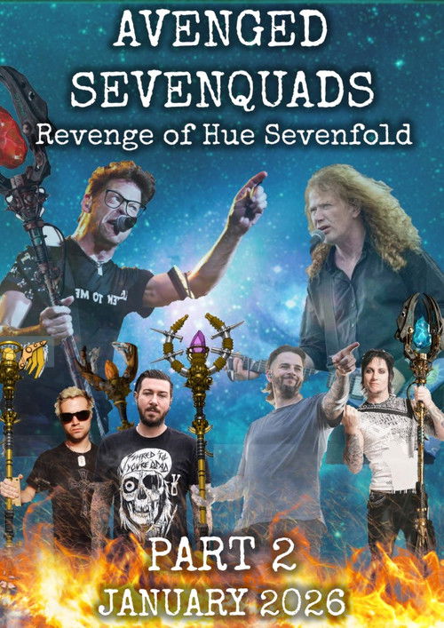 Avenged Sevenquads: Revenge of Hue Sevenfold: Part 2 Poster