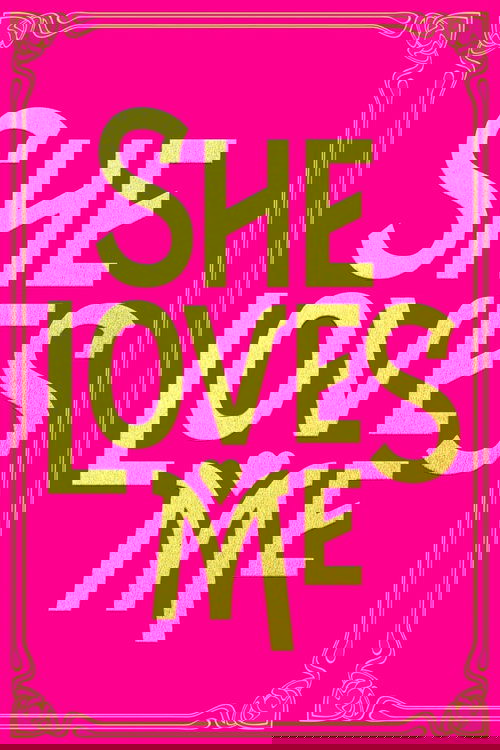 She Loves Me Poster