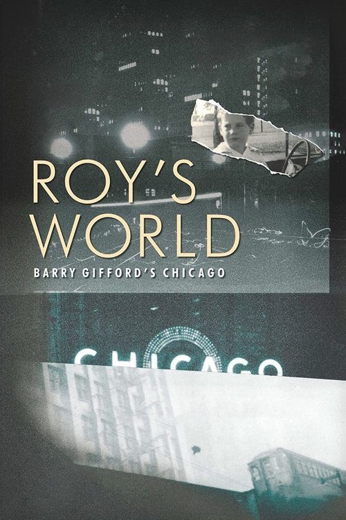 Roy's World: Barry Gifford's Chicago Poster
