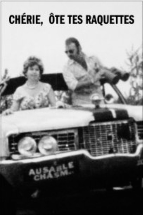 Chérie, ôte tes raquettes Poster