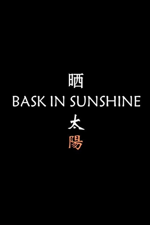 Bask in Sunshine Poster