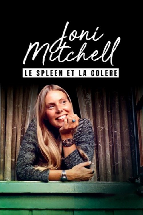 Joni Mitchell, le spleen et la colère Poster