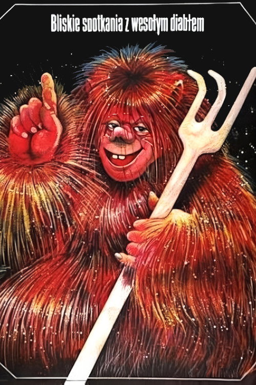 Bliskie spotkania z wesołym diabłem Poster