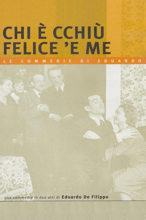 Chi è cchiù felice 'e me Poster