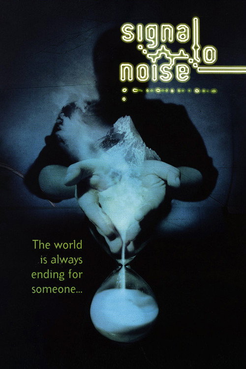 Signal to Noise Poster