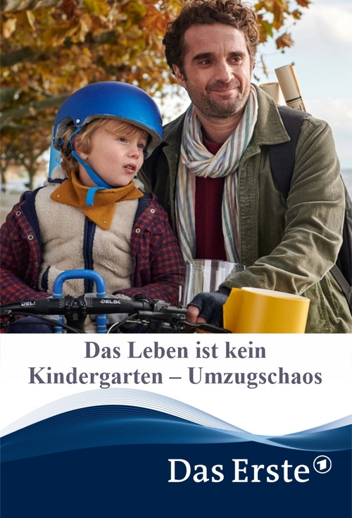 Das Leben ist kein Kindergarten – Umzugschaos Poster