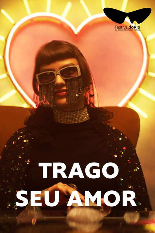 Trago Seu Amor Poster