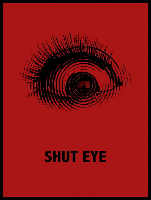 Shut Eye Poster