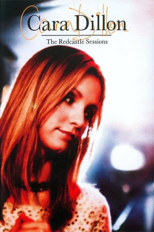 Cara Dillon: The Redcastle Sessions Poster