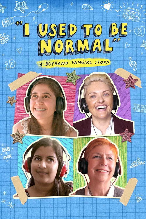 I Used to Be Normal: A Boyband Fangirl Story Poster