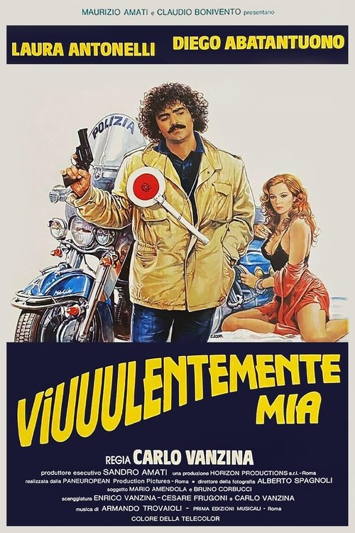 Viuuulentemente mia Poster