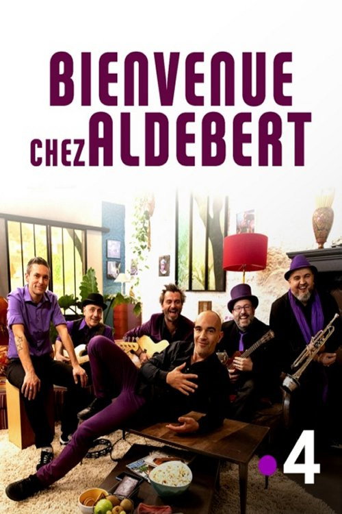 Bienvenue chez Aldebert Poster